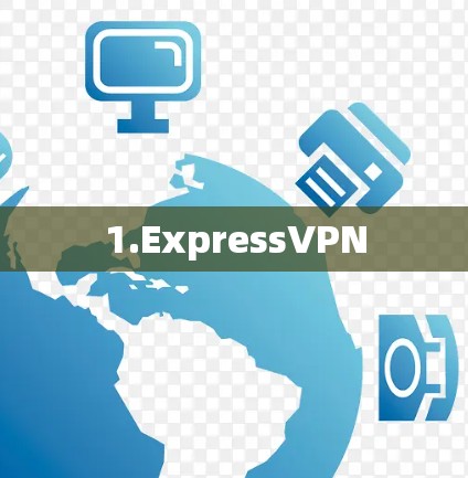 1.ExpressVPN